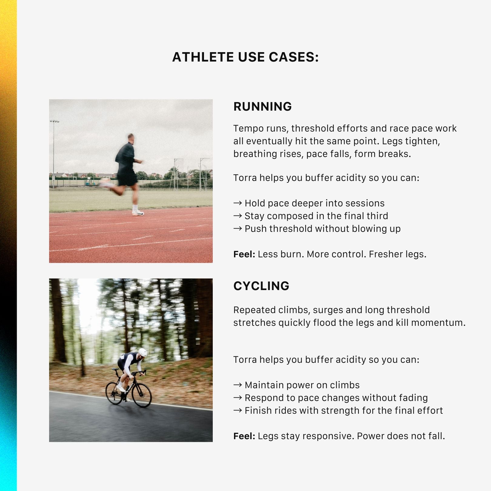 Running and cycling use cases showing improved threshold, endurance and recovery with Torra